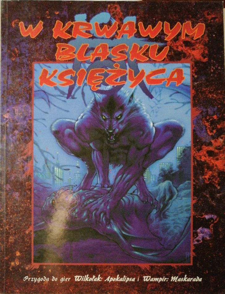 Wilkołak: Apokalipsa. W krwawym blasku księżyca