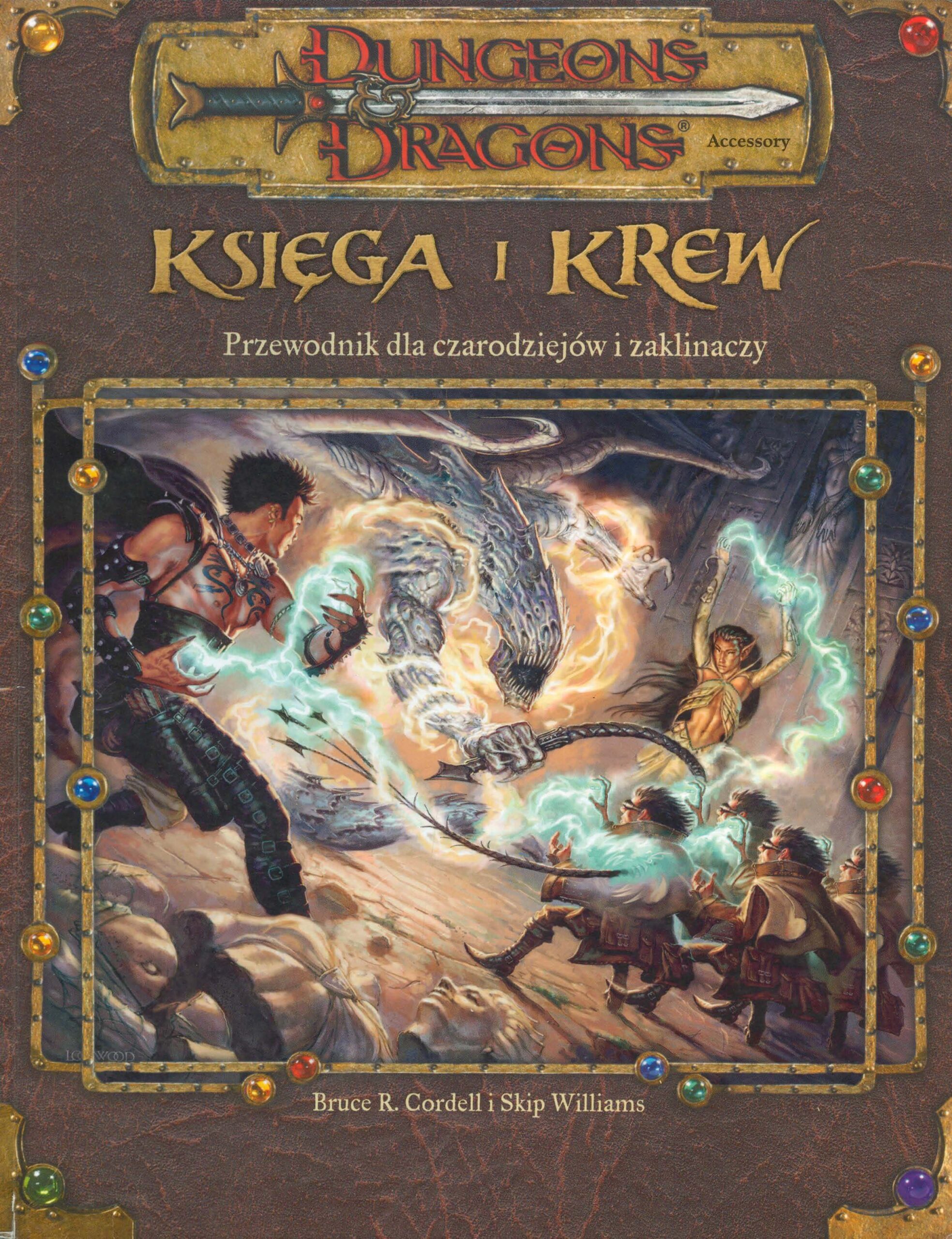 Dungeons & Dragons 3ed.: Księga i krew. Przewodnik dla czarodziejów i zaklinaczy