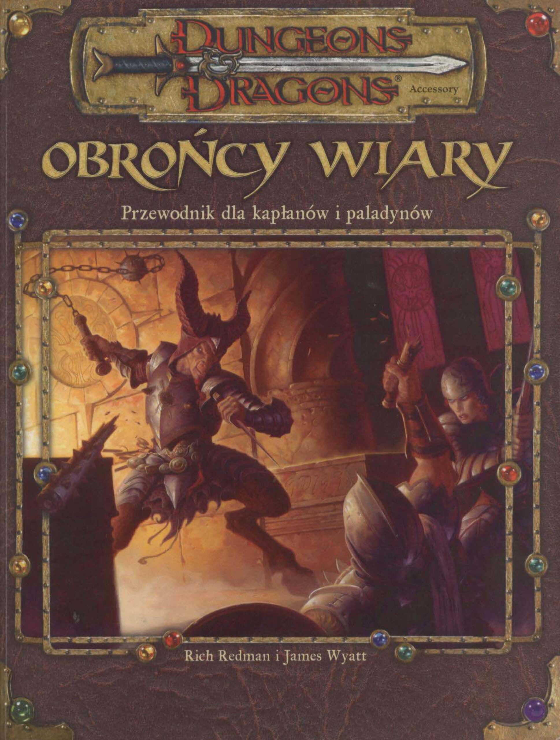Dungeons & Dragons 3ed.: Obrońcy wiary