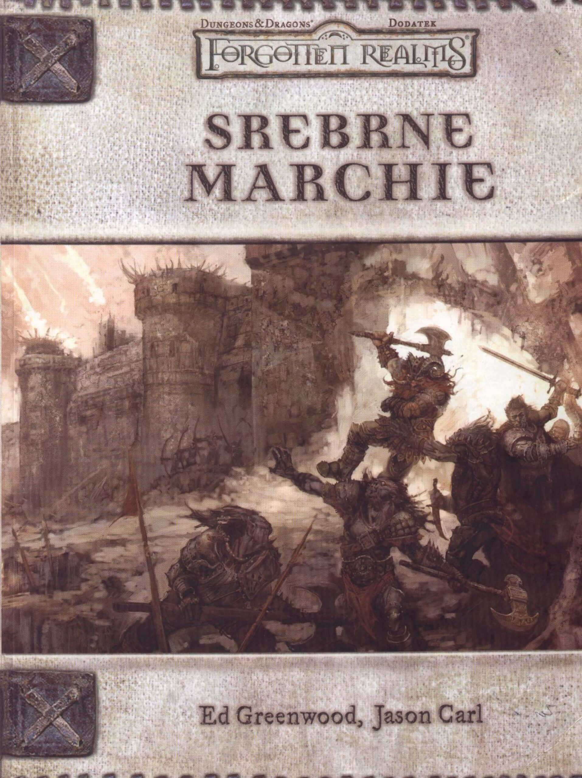 Dungeons & Dragons 3ed.: Srebrne Marchie