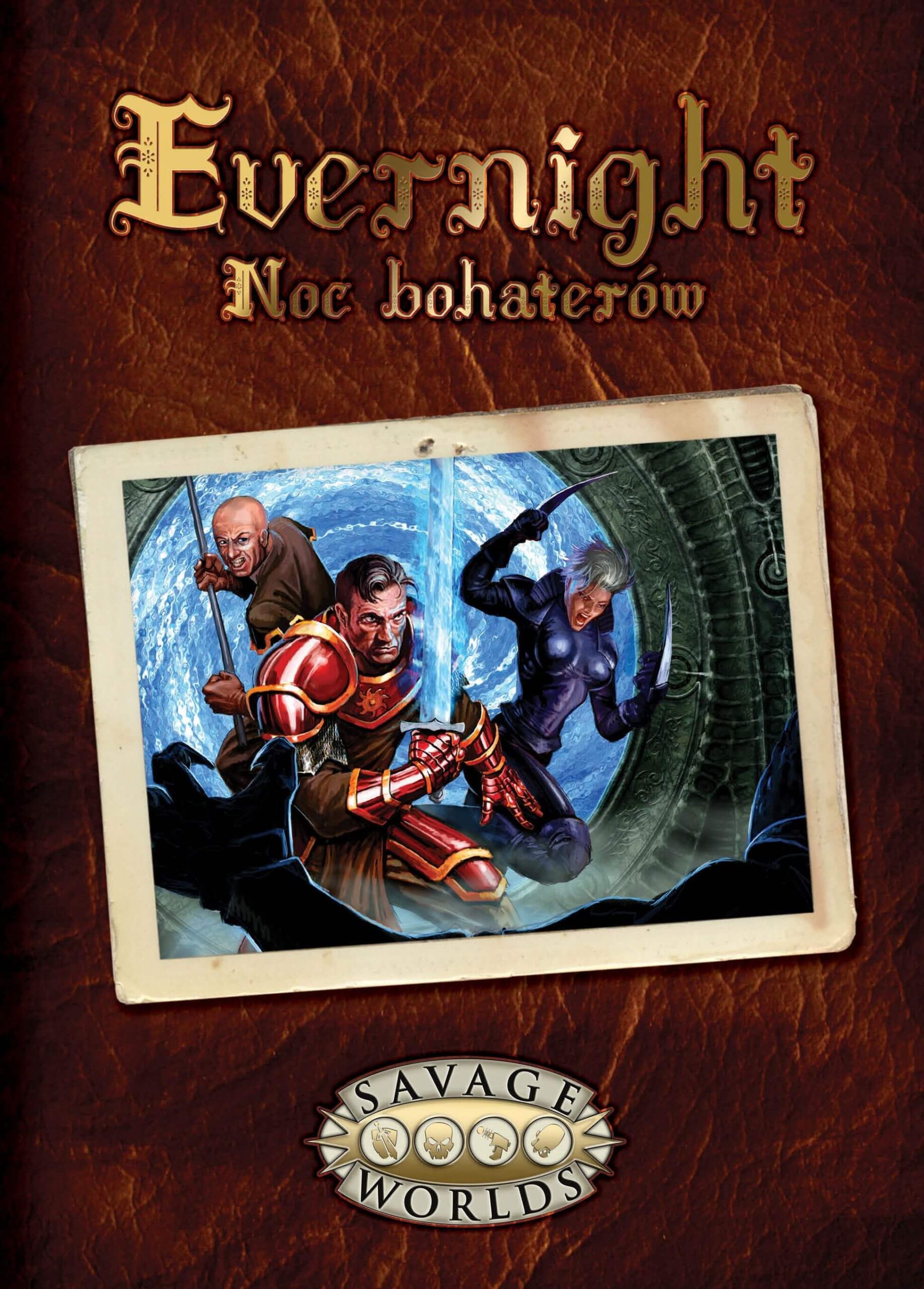 Savage Worlds: Evernight. Noc bohaterów