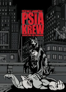 Psia krew. Sensacyjna gra fabularna