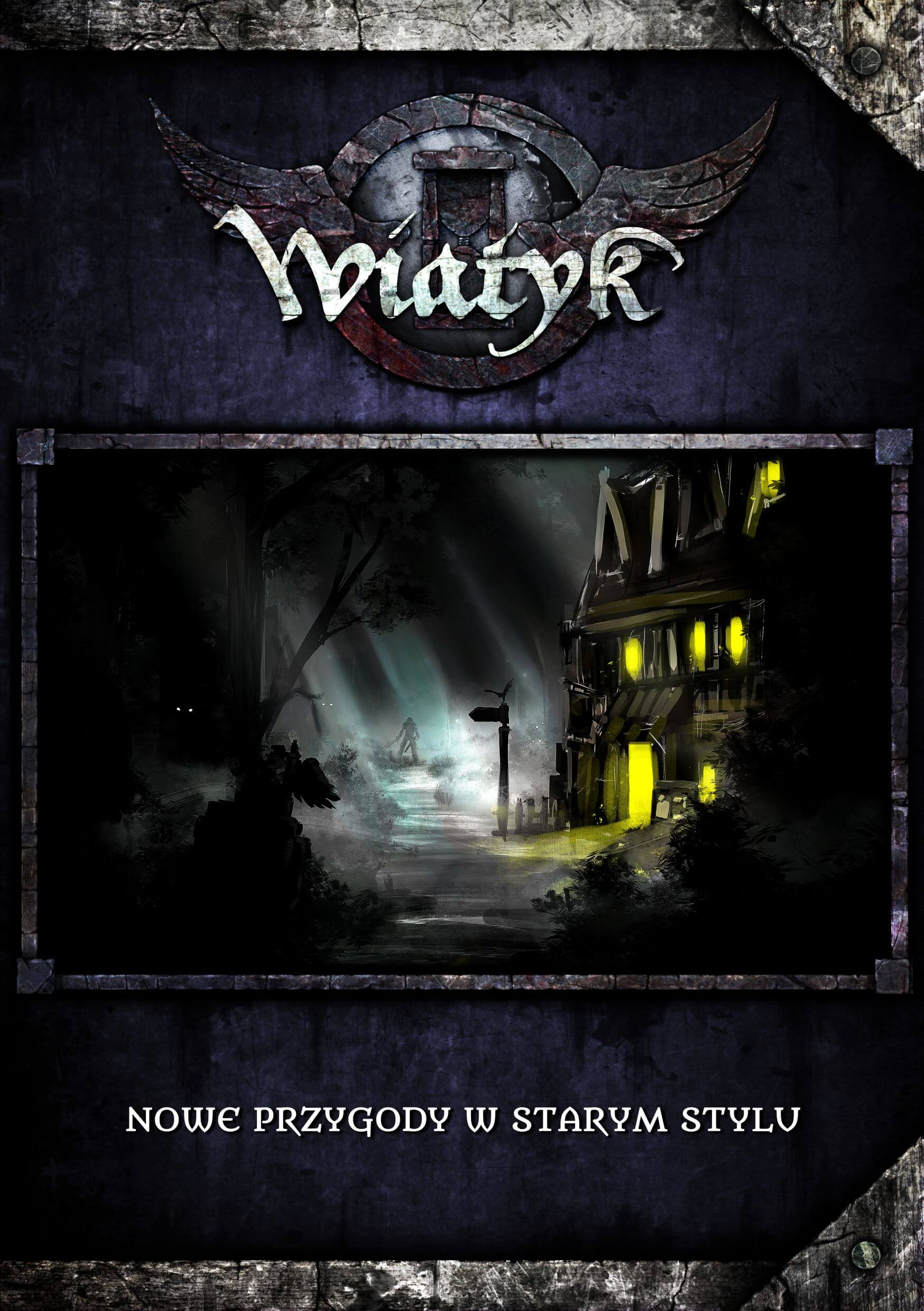 Wiatyk. Nowe przygody w starym stylu