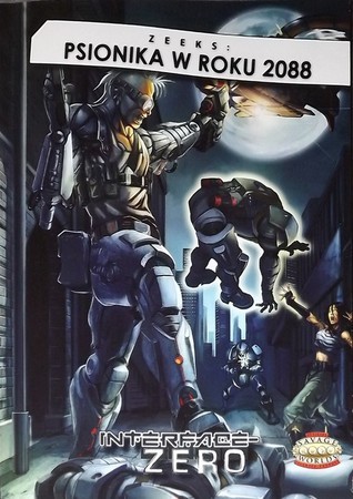 Savage Worlds: Interface Zero. Zeeks: Psionika w roku 2088