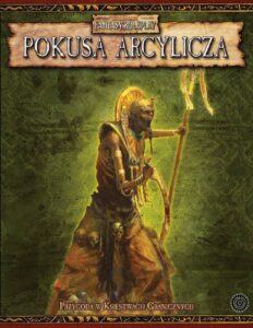 WFRP2: Pokusa Arcylicza
