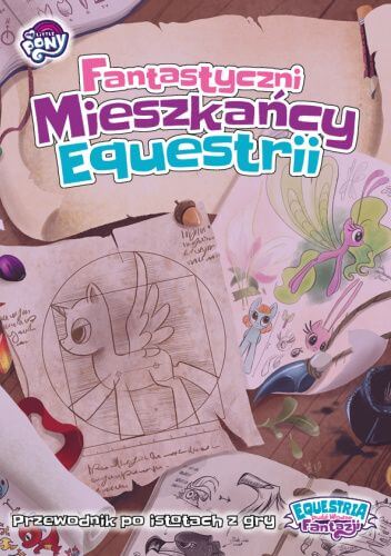 Equestria: Fantastyczni Mieszkańcy Equestrii