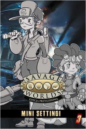 Savage Worlds: Mini settingi 3
