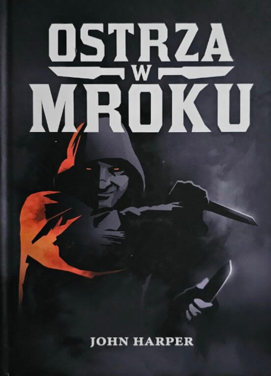 Ostrza w mroku