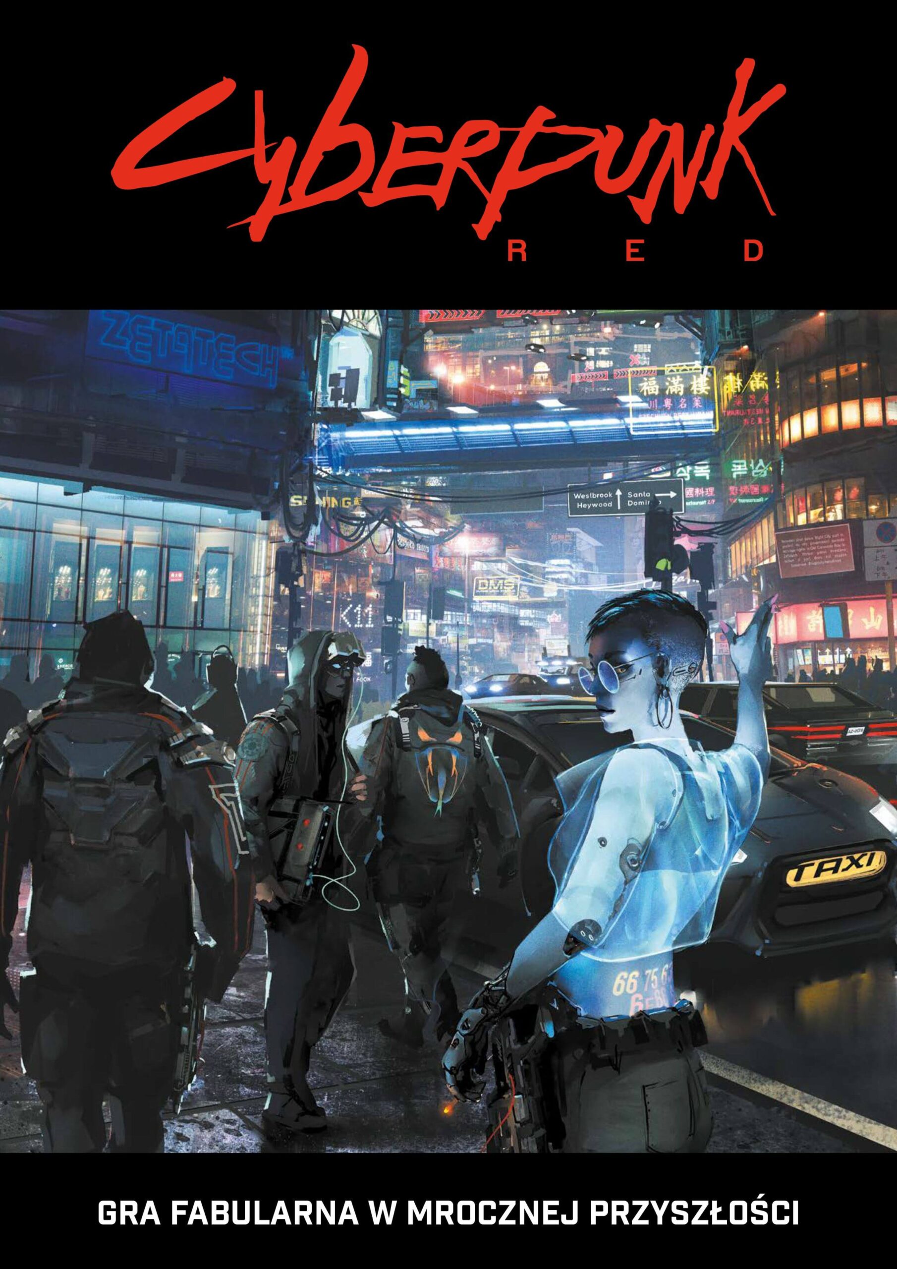 Cyberpunk RED. Gra fabularna w mrocznej przyszłości