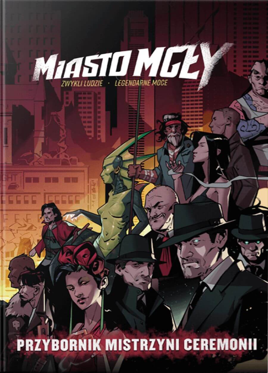 Miasto Mgły: Przybornik Mistrzyni Ceremonii