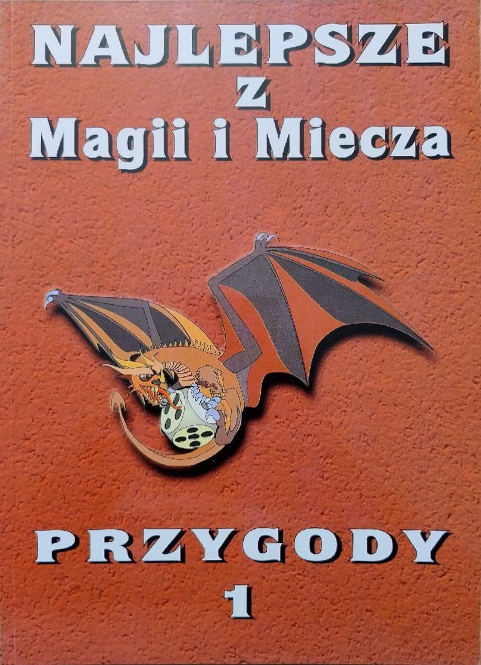 Najlepsze z Magii i Miecza: Przygody 1