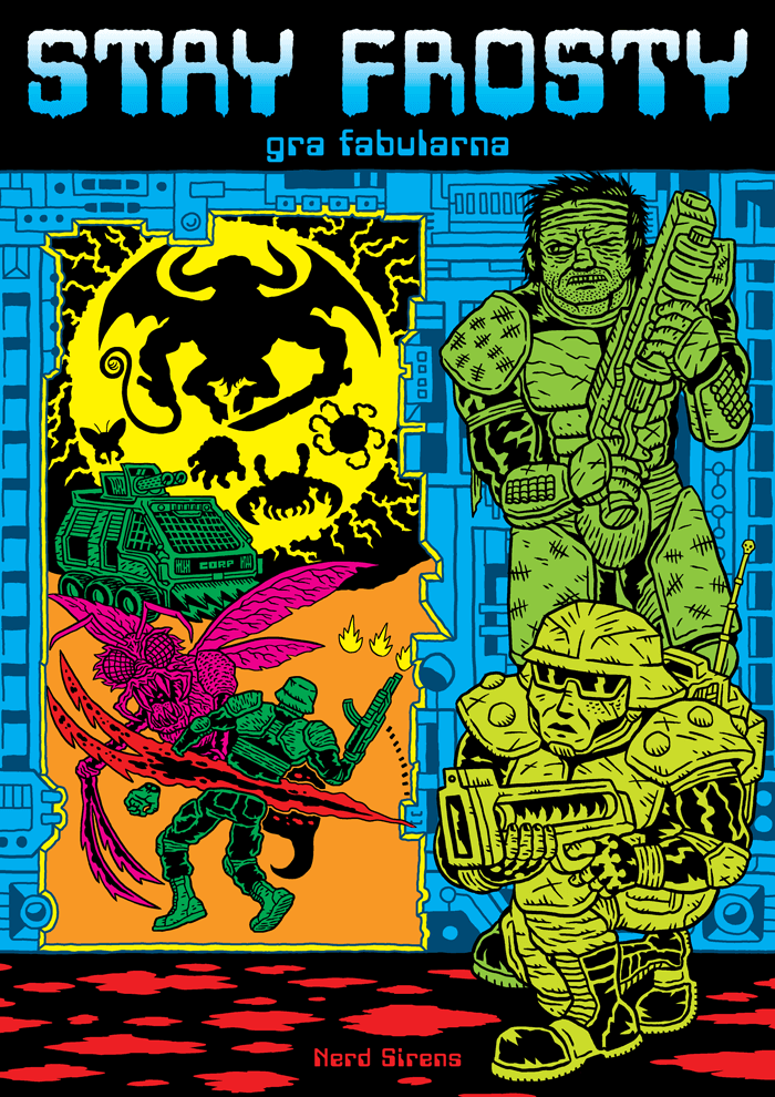 Stay Frosty. Gra fabularna