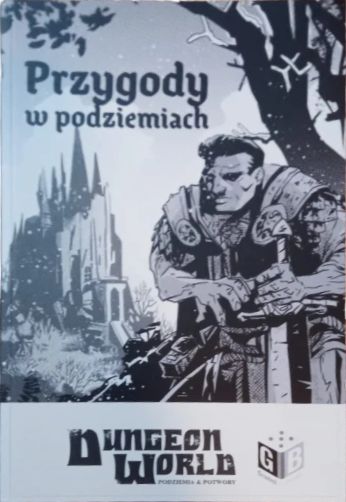 Dungeon World: Przygody w podziemiach